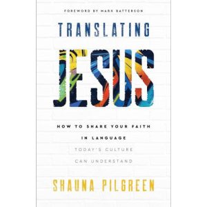 Translating Jesus by Shauna Pilgreen