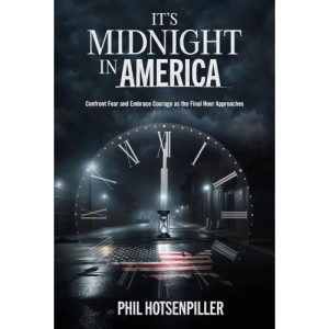 It’s Midnight in America by Phil Hotsenpiller