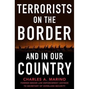 Terrorists on the Border and In Our Country by Charles Marino