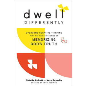 Dwell Differently by Natalie Abbott, Vera Schmitz