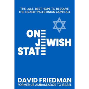 One Jewish State by David Friedman