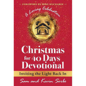 Christmas for 40 Days Devotional by Sam & Kevin Sorbo