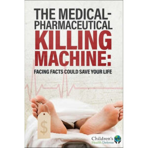 The Medical-Pharmaceutical Killing Machine