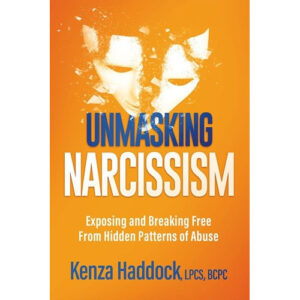 Unmasking Narcissism by Kenza Haddock