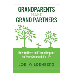 Grandparents Make Grand Partners by Lori Wildenberg