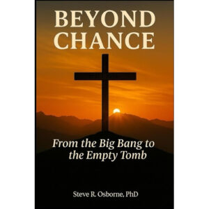 Beyond Chance by Steve R. Osborne, PhD