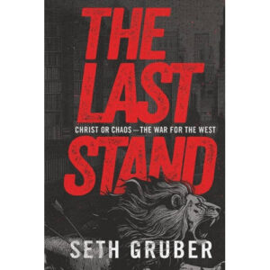The Last Stand by Seth Gruber